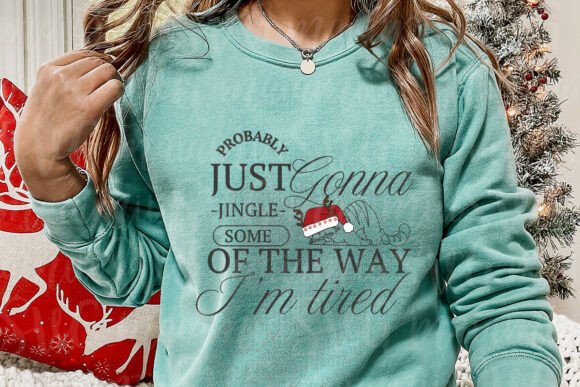 Review: Probably Just Gonna Jingle Christmas Svg for T-Shirt Designs